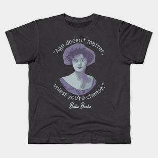 Billie Burke Portrait and Quote Kids T-Shirt